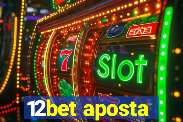 12bet aposta